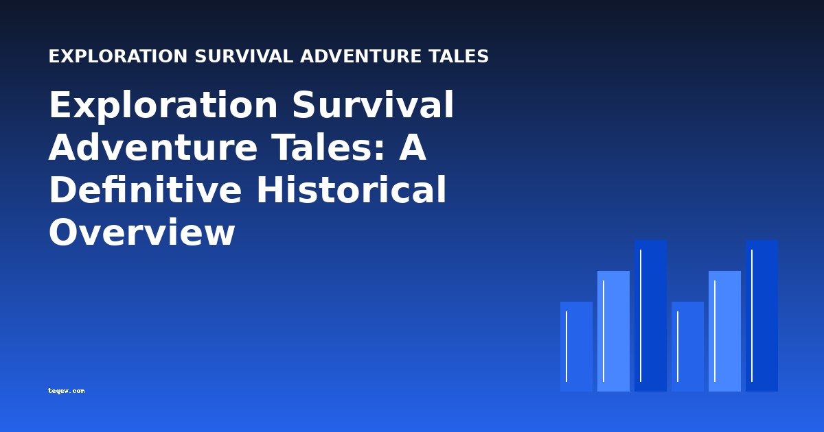 Exploration and Survival: The Evolution of Adventure Tales from Defoe to Burroughs